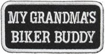 My Grandmas Biker Buddy Patch Embroidered biker patch heat seal backing