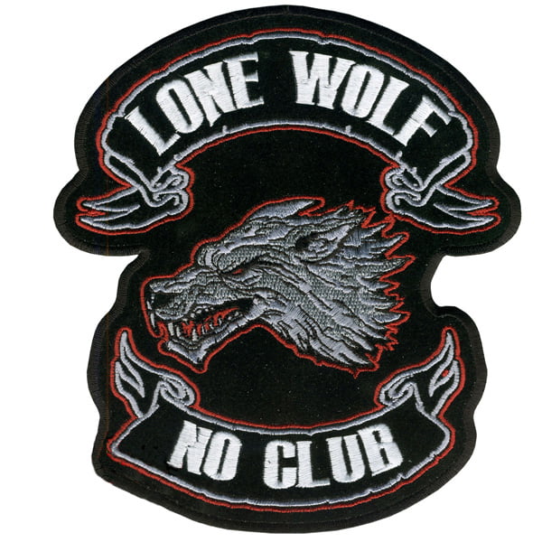 Lone Wolf - No Club 1 Patch Embroidered biker patch heat seal backing