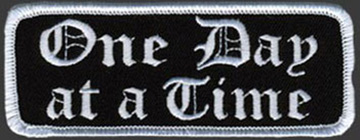 One Day At A Time Patch Embroidered funny tab patch heat seal backing